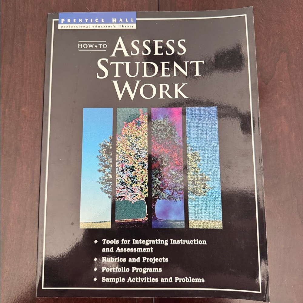 How To Assess Student Work by Lisa Lim Prentice Hall